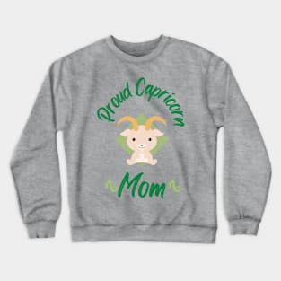 Proud Capricorn Mom Astrology Zodiac Crewneck Sweatshirt